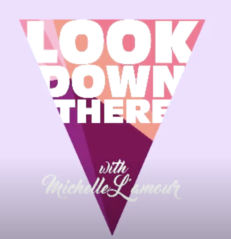 Look Down There: Ep 60: Revealed with Dr. Juliana Hauser